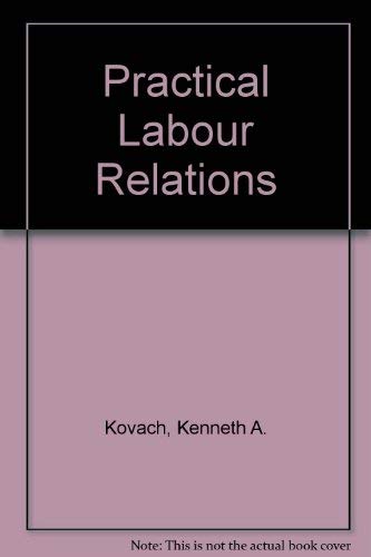 Practical Labor Relations