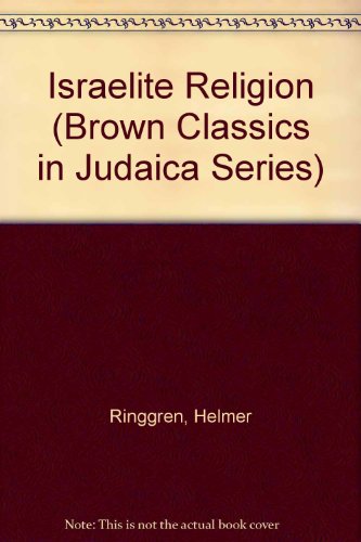 9780819156839: Israelite Religion (Brown Classics in Judaica)