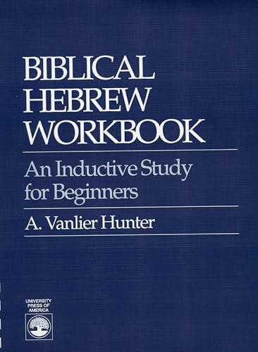 9780819157157: Biblical Hebrew Workbook: An Inductive Study for Beginners