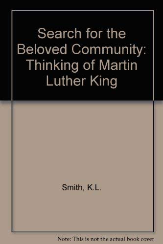 Beispielbild fr Search for the Beloved Community: The Thinking of Martin Luther King, Jr zum Verkauf von Ergodebooks