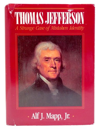 Imagen de archivo de Thomas Jefferson : A Strange Case of Mistaken Identity a la venta por Better World Books: West
