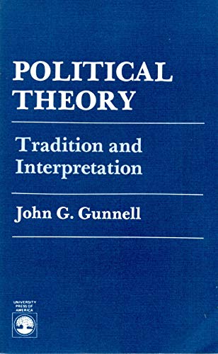 Stock image for Political Theory: Tradition and Interpretation for sale by ThriftBooks-Dallas