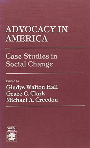 Stock image for Advocacy in America: Case Studies in Social Change for sale by Tiber Books