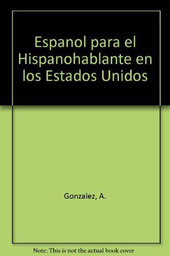 9780819161284: Espanol para el Hispanohablante en los Estados Unidos