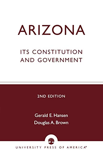 9780819161444: Arizona: Its Constitution and Government