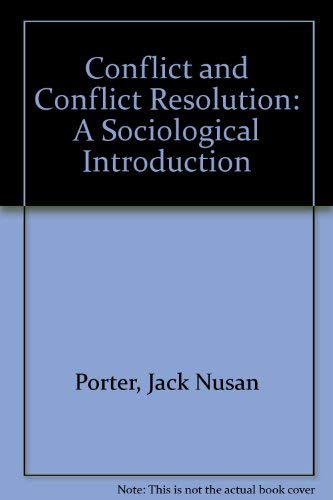 9780819163684: Conflict and Conflict Resolution: A Sociological Introduction With Updated Bibliography and Theory Section