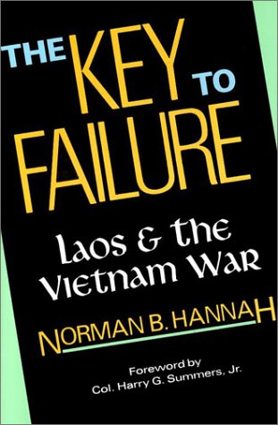 9780819164407: The Key to Failure: Laos and the Vietnam War