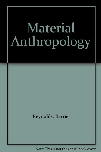9780819165442: Material Anthropology: Contemporary Approaches to Material Culture