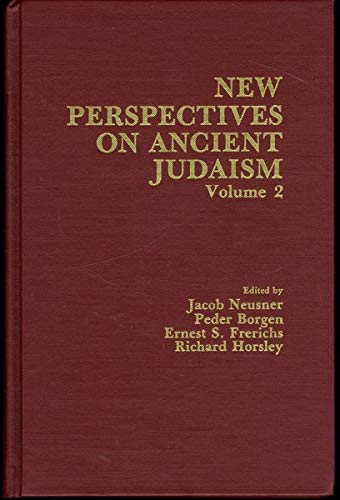 Beispielbild fr New Perspectives on Ancient Judaism Volume Two Religion, Literature, and Society in Ancient Israel, Formative Christianity and Judaism zum Verkauf von 4 THE WORLD RESOURCE DISTRIBUTORS