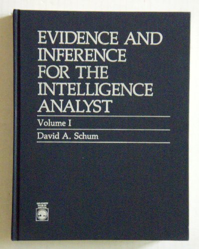 9780819166456: Evidence and Inference for the Intelligence Analyst: 001