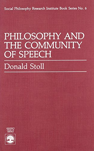 Stock image for Philosophy and the Community of Speech for sale by Bookmonger.Ltd
