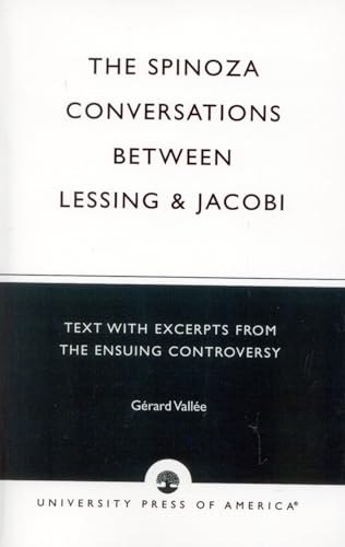 Beispielbild fr The Spinoza Conversations Between Lessing and Jacobi zum Verkauf von Moe's Books