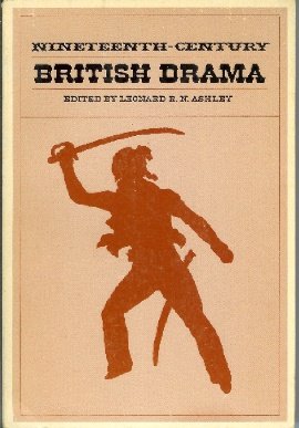 Imagen de archivo de Nineteenth Century British Drama : An Anthology of Representative Plays a la venta por Better World Books