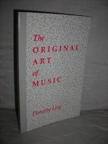 Imagen de archivo de THE ORIGINAL ART OF MUSIC a la venta por David H. Gerber Books (gerberbooks)