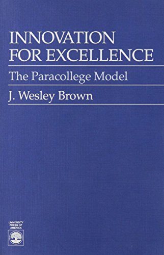 Beispielbild fr Innovation for Excellence : The Paracollege Model zum Verkauf von Better World Books