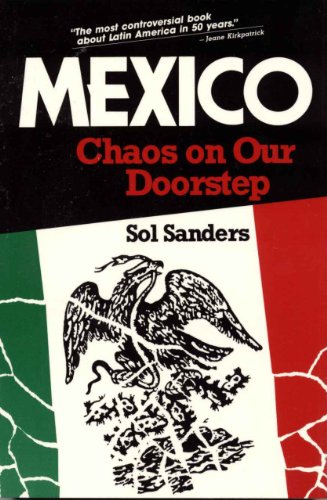 Imagen de archivo de Mexico : Chaos on Our Doorstep a la venta por Better World Books