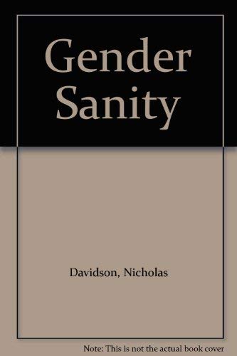 Imagen de archivo de Gender Sanity a la venta por Theoria Books