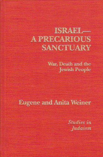 Stock image for Israel: A Precarious Sanctuary - War, Death and the Jewish People (Studies in Judaism) for sale by Best and Fastest Books