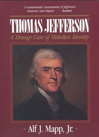 Stock image for Thomas Jefferson : A Strange Case of Mistaken Identity for sale by Better World Books: West