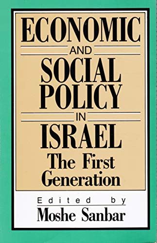 Stock image for Economic and Social Policy in Israel. The First Generation for sale by Zubal-Books, Since 1961