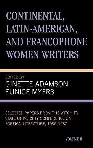 Imagen de archivo de Continental, Latin-American and Francophone Women Writers, Volume II a la venta por dsmbooks