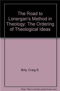 The Road to Lonergan's Method in Theology