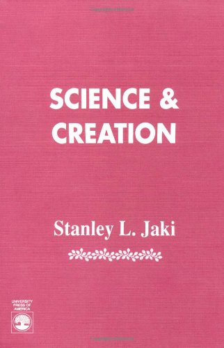 Beispielbild fr Science and Creation : From Eternal Cycles to an Oscillating Universe zum Verkauf von Better World Books