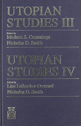 Utopian Studies III & IV (9780819178411) by Cummings, Michael; Smith, Nicholas; Leibacher-Ouvrard, Lise; Studies, Utopian