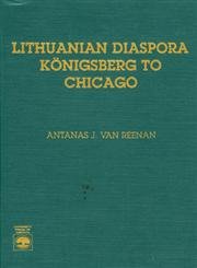 9780819178671: Lithuanian Diaspora: Knigsberg to Chicago