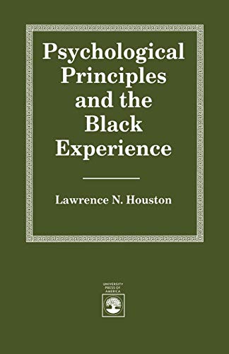 Stock image for Psychological Principles and the Black Experience Format: Paperback for sale by INDOO