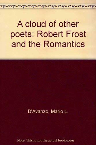 9780819179975: A Cloud of Other Poets: Robert Frost and the Romantics