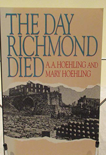Imagen de archivo de The Day Richmond Died a la venta por John M. Gram