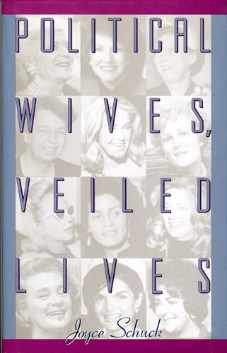 Stock image for Political Wives, Veiled Lives for sale by Once Upon A Time Books