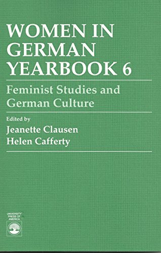 Beispielbild fr Women in German Yearbook 6: Feminist Studies in German Literature and Culture zum Verkauf von PsychoBabel & Skoob Books