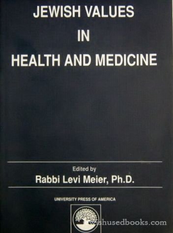 Stock image for JEWISH VALUES in HEALTH and MEDICINE * for sale by L. Michael