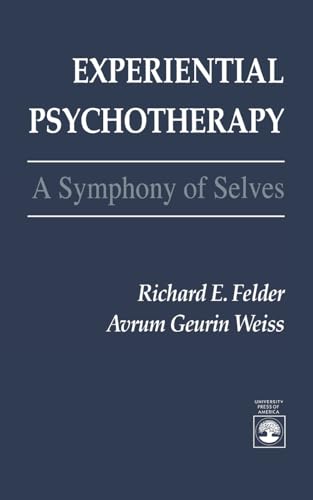 Imagen de archivo de Experiential Psychotherapy: A Symphony of Selves a la venta por ThriftBooks-Atlanta