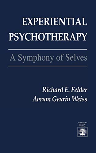 Stock image for Experiential Psychotherapy: A Symphony of Selves for sale by ThriftBooks-Atlanta