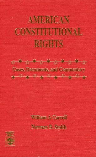 American Constitutional Rights (9780819182609) by Carroll, William A.; Smith, Norman B.