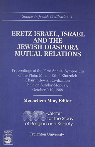 9780819182814: Eretz Israel, Israel and the Jewish Diaspora Mutual Relations (Studies in Jewish Civilization)