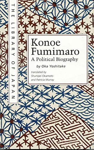 9780819182920: Konoe Fumimaro: A Political Biography (Library of Japan)