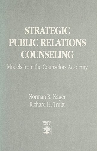 Stock image for Strategic Public Relations Counseling for sale by Michael Lyons