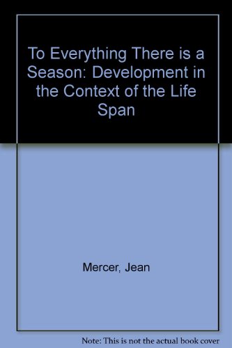 Stock image for To Everything There Is a Season: Development in the Context of the Lifespan for sale by Book Dispensary