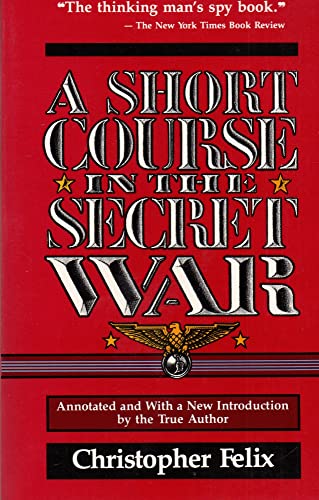Imagen de archivo de A Short Course in the Secret War a la venta por ThriftBooks-Atlanta