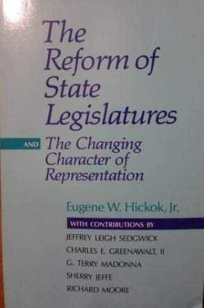 Stock image for The Reform of State Legislatures and the Changing Character of Representation for sale by WeSavings LLC