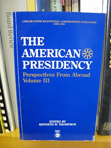 The American Presidency (9780819185730) by Thompson, Kenneth W.