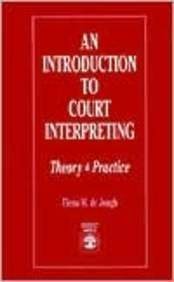 9780819186119: An Introduction to Court Interpreting: Theory & Practice: Theory and Practice