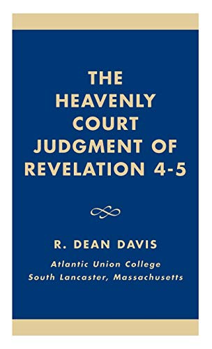 Stock image for The Heavenly Court Judgment of Revelation 4-5 for sale by Books Puddle