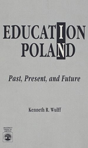 9780819186157: Education in Poland: Past, Present, and Future