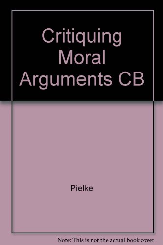 Stock image for Critiquing Moral Arguments. for sale by G. & J. CHESTERS