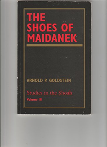 9780819186645: The Shoes of Maidanek (Studies in the Shoah Series)